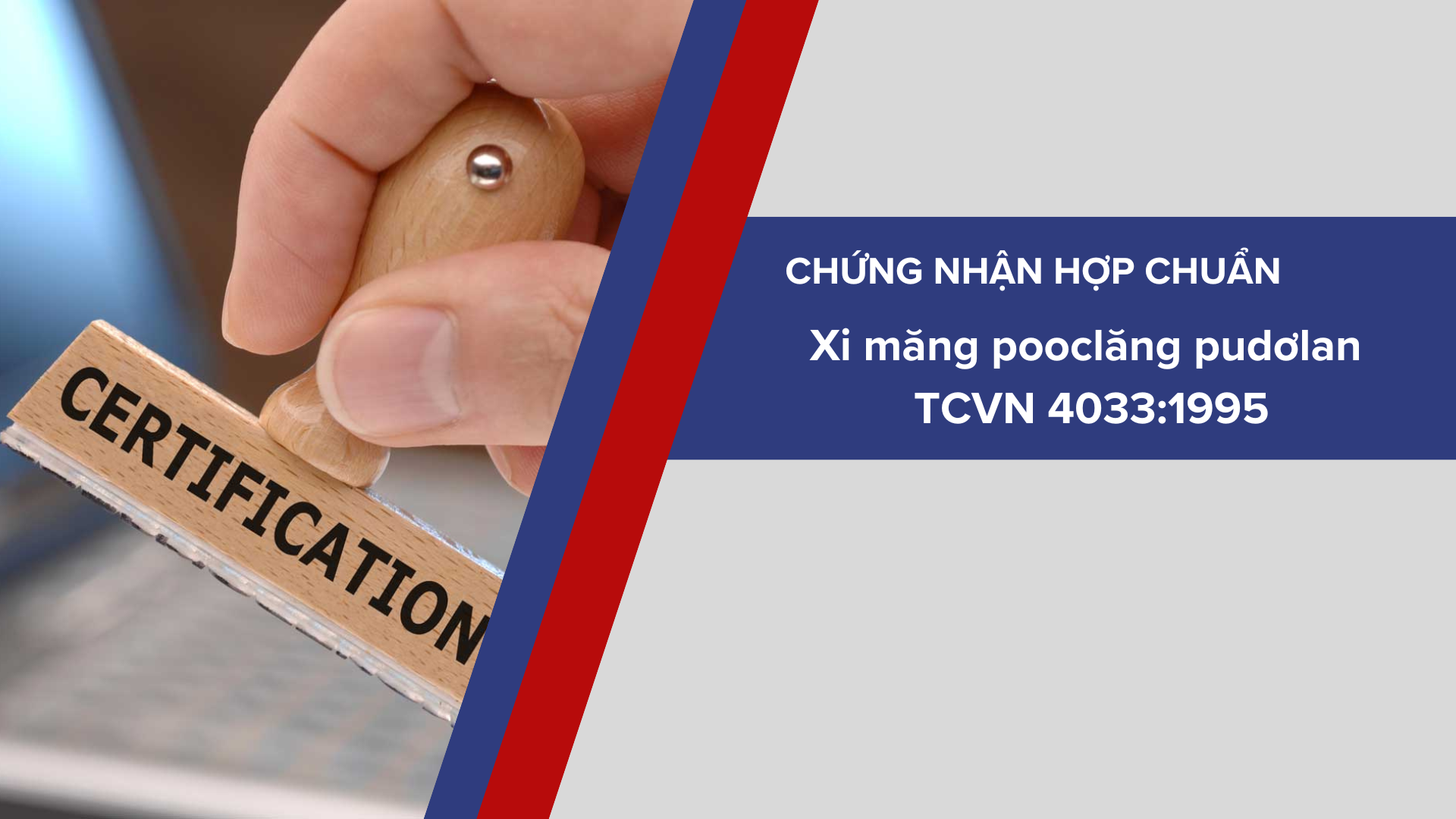 Dịch vụ CNHC Xi măng pooclăng pudơlan