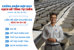 dịch vụ chứng nhận hợp quy gạch bê tông tự chèn