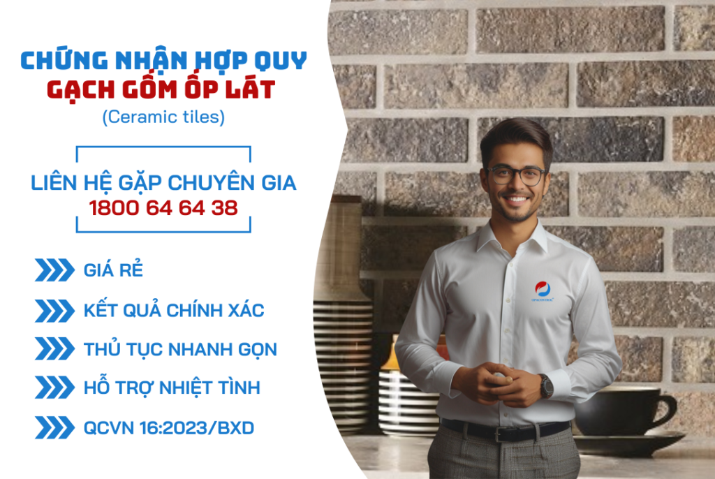 Chứng nhận hợp quy trên sản phẩm Gạch gốm ốp lát (Ceramic tiles)