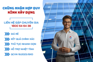 Chứng nhận hợp quy kính xây dựng theo QCVN 16:2023/BXD