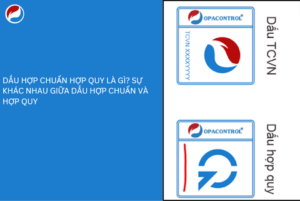 Dấu hợp chuẩn hợp quy là gì? Sự khác nhau giữa dấu hợp chuẩn và hợp quy