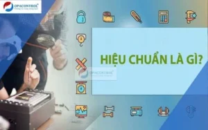 Hiệu chuẩn là gì| Tại sao hiệu chuẩn thiết bị lại "Đặc Biệt" quan trọng đến thế