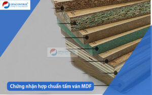 Hợp chuẩn sản phẩm gỗ mdf