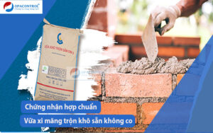 Hợp chuẩn vữa xi măng trộn sẵn không co tại Opacontrol