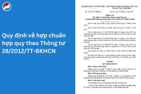 Quy định về hợp chuẩn hợp quy theo Thông tư 28/2012/TT-BKHCN