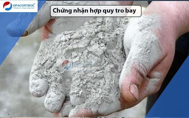 Chứng nhận hợp quy tro bay tại OPA