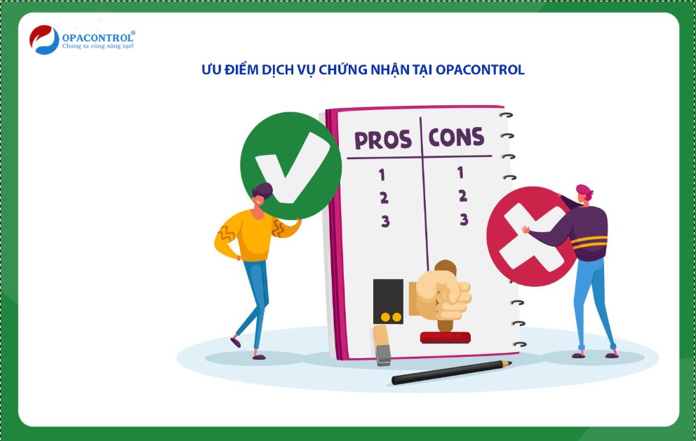 Ưu điểm các dịch vụ chứng nhận tại Opacontrol